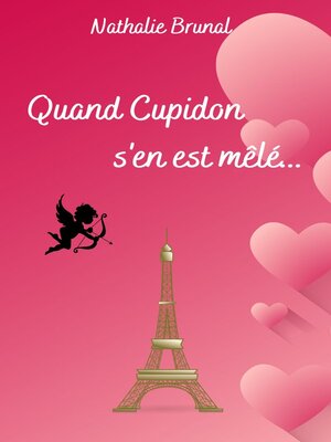 cover image of Quand Cupidon s'en est mêlé...